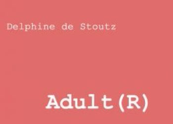 Adult(R) – Delphine de Stoutz