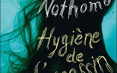 Hygiène de l’assassin – Amélie Nothomb