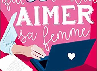 L’homme qui voulait aimer sa femme – Hervé Pouzoullic