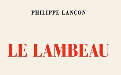 Le Lambeau – Philippe Lançon