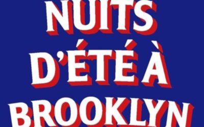 Nuits d’été à Brooklyn – Colombe Schneck