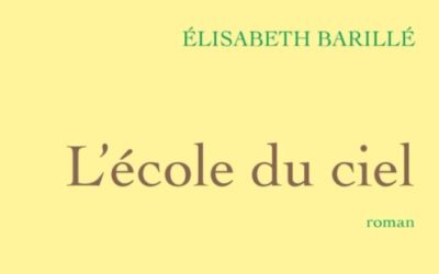 L’école du ciel – Elisabeth Barillé