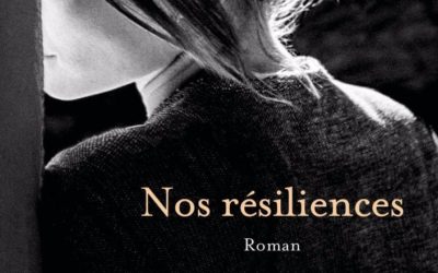 Nos résiliences – Agnès Martin-Lugand