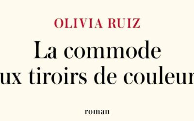 La commode aux tiroirs de couleurs – Olivia Ruiz