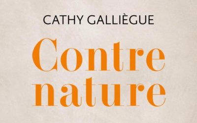 Contre nature de Cathy Galliègue