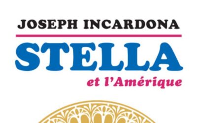 Stella et l’Amérique – Joseph Incardona