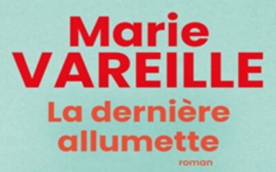 La dernière allumette – Marie Vareille