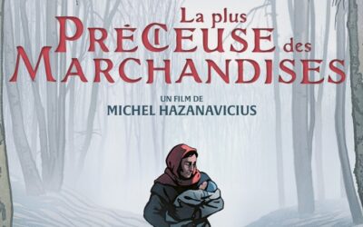 La plus précieuse des marchandises – Michel Hazanavicius