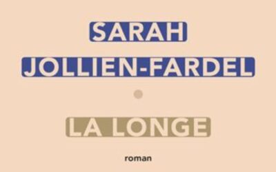 La longe – Sarah Jollien-Fardel