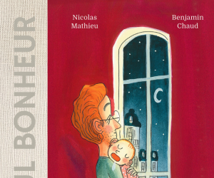 Le seul bonheur – Nicolas Mathieu et Benjamin Chaud