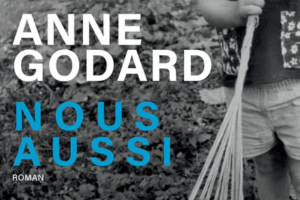 Nous aussi – Anne Godard